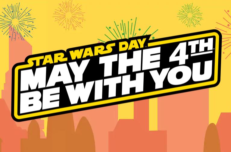MAY THE 4TH BE WITH&nbsp;YOU