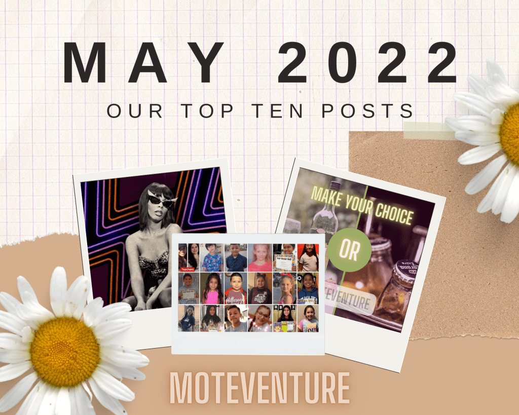 OUR TOP 10 POSTS FROM MAY&nbsp;’22