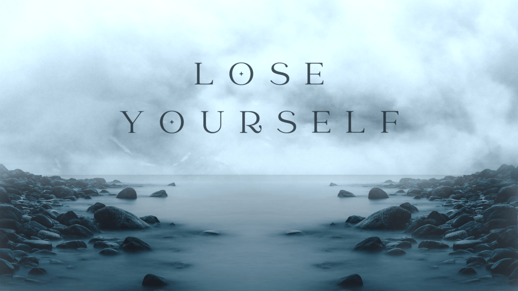 LOSE YOURSELF (EXPANDED&nbsp;POST)