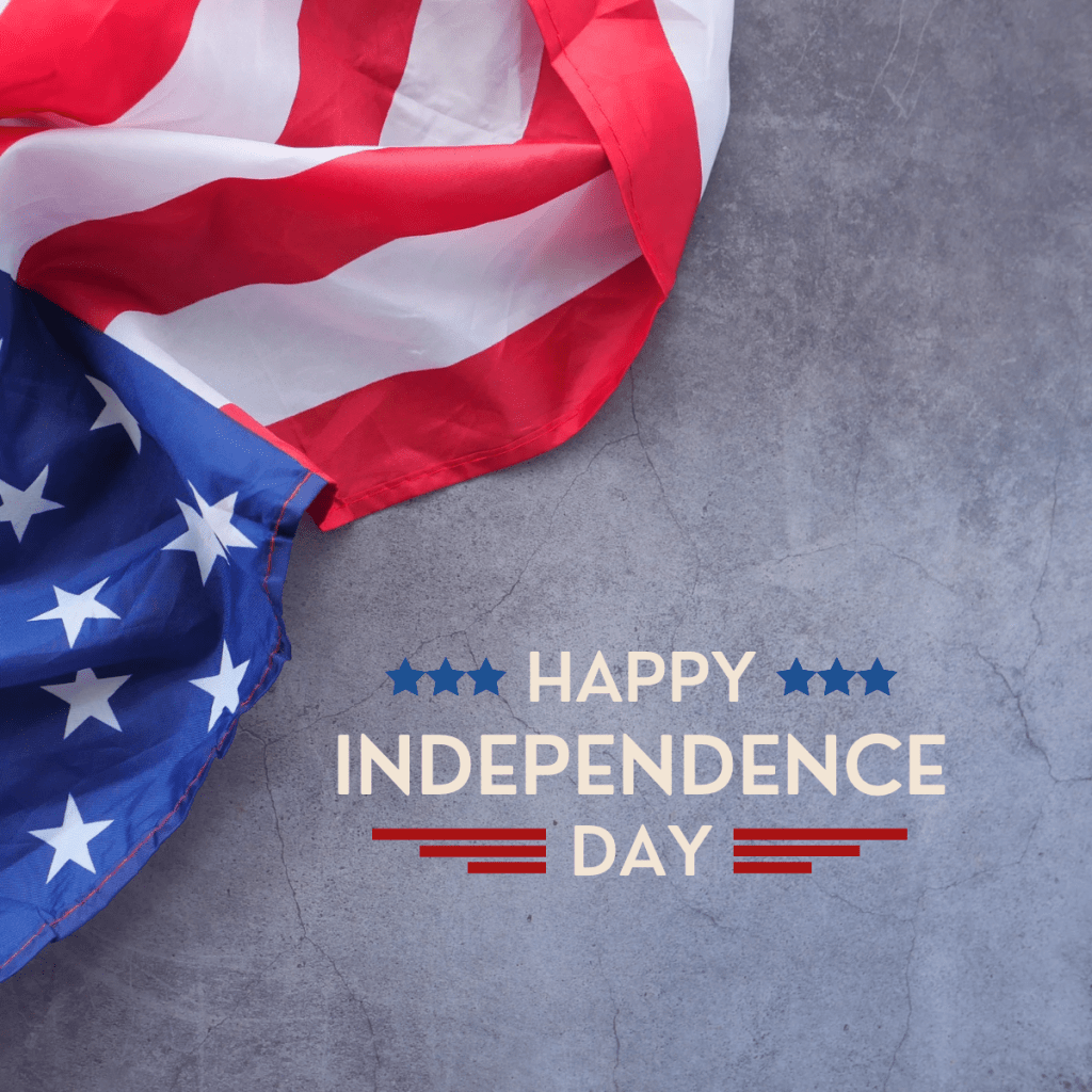 HAPPY INDEPENDENCE DAY